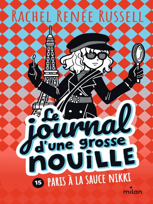 Title details for Paris à la sauce Nikki by Rachel Renée Russell - Available